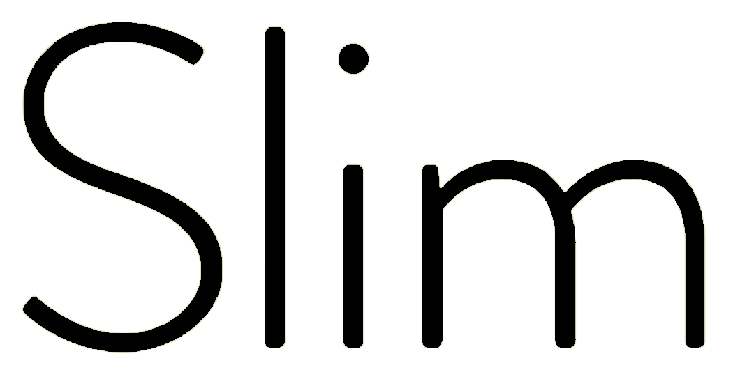 Slim